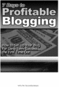 Thumbnail 7 Days To Profitable Blogging: Make Money From Your Blog